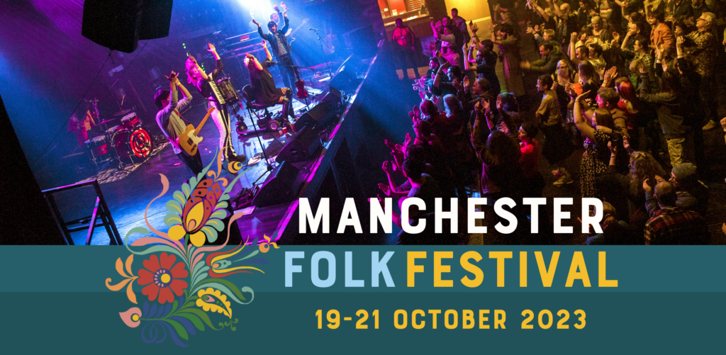 Festivals In Manchester Manchester Folk Festival unveils diverse lineup for 2023