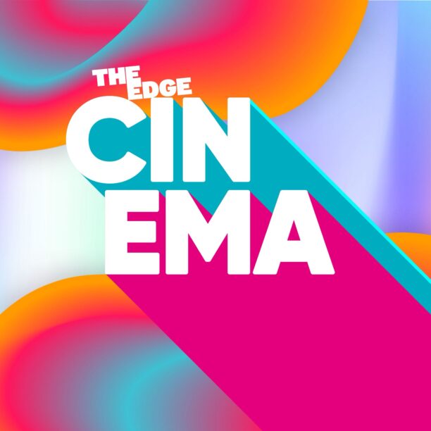 The Edge cinemaa